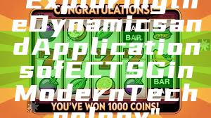 "Exploring the Dynamics and Applications of ECT SG in Modern Technology"